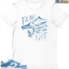 T-Shirt - Nike Dunk Low University Blue - Sneaker-Matching T-Shirt (FEAR NOT) 2 T-Shirt - Nike Dunk Low University Blue - Sneaker-Matching T-Shirt (FEAR NOT) -Nike Dunk shop online mockupGenerator 10030
