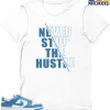 T-Shirt - Nike Dunk Low University Blue - Sneaker-Matching T-Shirt (Never Stop The Hustle) 1 T-Shirt - Nike Dunk Low University Blue - Sneaker-Matching T-Shirt (Never Stop The Hustle) -Nike Dunk shop online mockupGenerator 10282