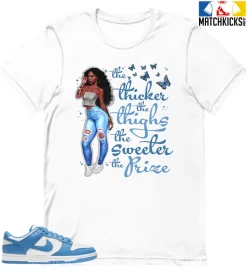 T-Shirt - Nike Dunk Low University Blue - Sneaker-Matching T-Shirt (Thicker Thighs Sweeter Prize)
