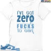 T-Shirt - Nike Dunk Low University Blue - Sneaker-Matching T-Shirt (ZERO Fucks To Give) -Nike Dunk shop online mockupGenerator 10408