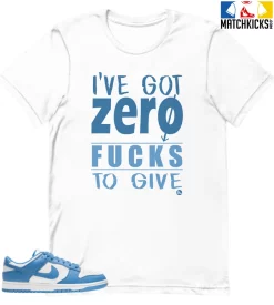 T-Shirt - Nike Dunk Low University Blue - Sneaker-Matching T-Shirt (ZERO Fucks To Give)