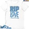 T-Shirt - Nike Dunk Low University Blue - Sneaker-Matching T-Shirt (RIP Love) 2 T-Shirt - Nike Dunk Low University Blue - Sneaker-Matching T-Shirt (RIP Love) -Nike Dunk shop online mockupGenerator 10453