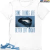 T-Shirt - Nike Dunk Low University Blue - Sneaker-Matching T-Shirt (Better Left Unsaid) -Nike Dunk shop online mockupGenerator 10507