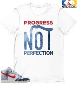 T-Shirt - Nike Dunk High Washed Denim Pack - Sneaker-Matching T-Shirt (Progress NOT Perfection)