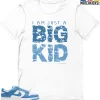 T-Shirt - Nike Dunk Low University Blue - Sneaker-Matching T-Shirt (I Am Just A BIG KID) -Nike Dunk shop online mockupGenerator 11036