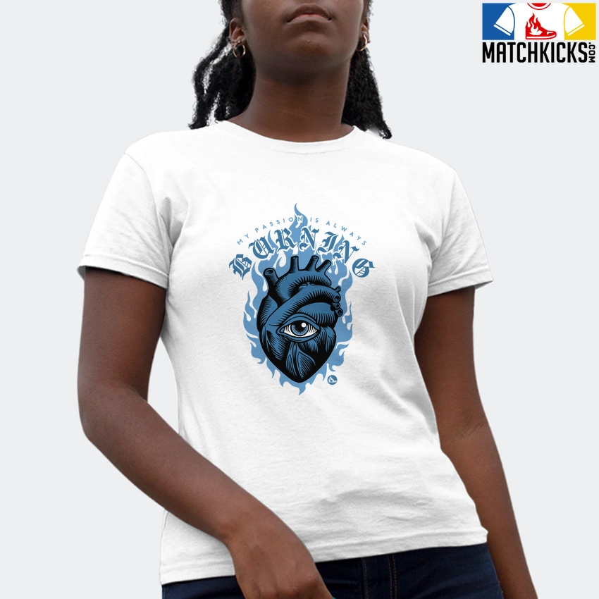 T-Shirt - Nike Dunk Low University Blue - Sneaker-Matching T-Shirt (My Passion Is Always Burning) 4 T-Shirt - Nike Dunk Low University Blue - Sneaker-Matching T-Shirt (My Passion Is Always Burning) - Image 2