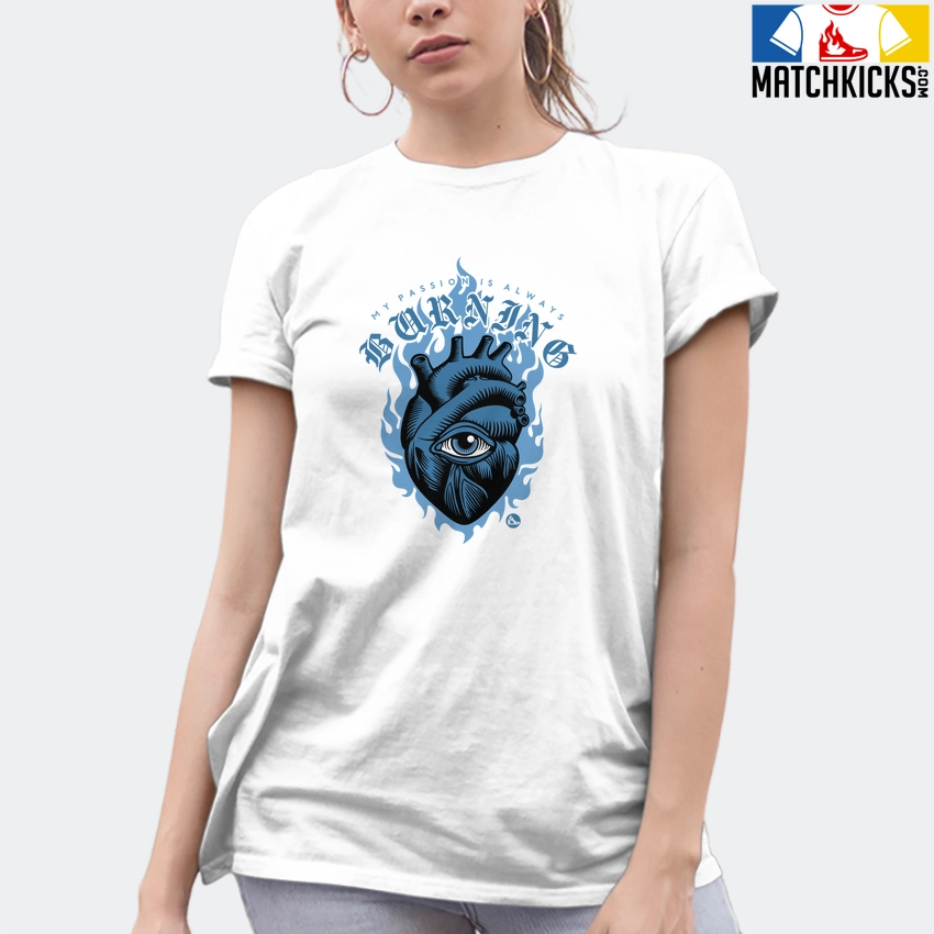 T-Shirt - Nike Dunk Low University Blue - Sneaker-Matching T-Shirt (My Passion Is Always Burning) 10 T-Shirt - Nike Dunk Low University Blue - Sneaker-Matching T-Shirt (My Passion Is Always Burning) - Image 8