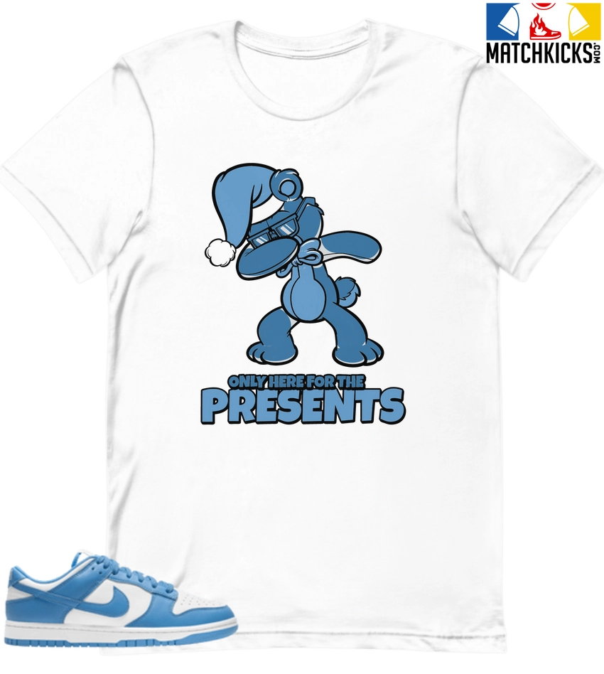 T-Shirt - Nike Dunk Low University Blue - Sneaker-Matching T-Shirt (Only Here For The Presents) 3 T-Shirt - Nike Dunk Low University Blue - Sneaker-Matching T-Shirt (Only Here For The Presents)