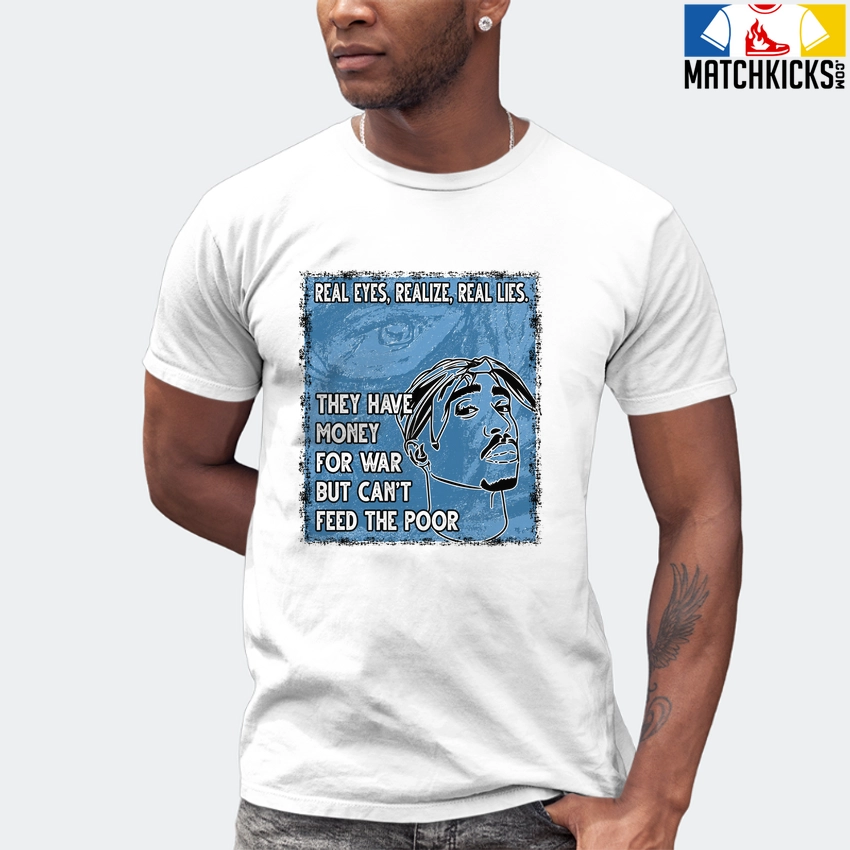 T-Shirt - Nike Dunk Low University Blue - Sneaker-Matching T-Shirt (TUPAC Real Eyes Realize Real Lies) 7 T-Shirt - Nike Dunk Low University Blue - Sneaker-Matching T-Shirt (TUPAC Real Eyes Realize Real Lies) - Image 5