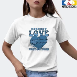T-Shirt - Nike Dunk Low University Blue - Sneaker-Matching T-Shirt (Perfect Love Cast Out Fear) 18 T-Shirt - Nike Dunk Low University Blue - Sneaker-Matching T-Shirt (Perfect Love Cast Out Fear) -Nike Dunk shop online mockupGenerator 11646