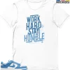 T-Shirt - Nike Dunk Low University Blue - Sneaker-Matching T-Shirt (Work Hard Stay Humble) 1 T-Shirt - Nike Dunk Low University Blue - Sneaker-Matching T-Shirt (Work Hard Stay Humble) -Nike Dunk shop online mockupGenerator 11716