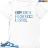 T-Shirt - Nike Dunk Low University Blue - Sneaker-Matching T-Shirt (Dope Chick) -Nike Dunk shop online mockupGenerator 11887