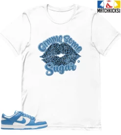 T-Shirt - Nike Dunk Low University Blue - Sneaker-Matching T-Shirt (Gimme Some Sugar)