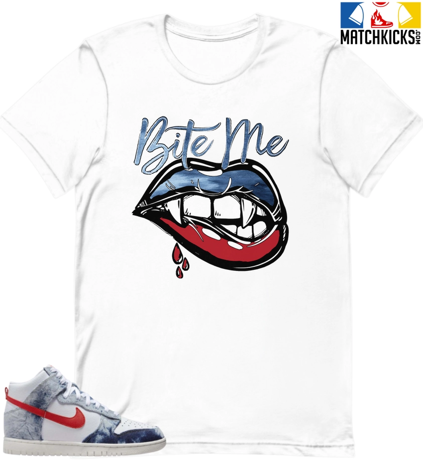 T-Shirt - Nike Dunk High Washed Denim Pack - Sneaker-Matching T-Shirt (Bite Me) 3 T-Shirt - Nike Dunk High Washed Denim Pack - Sneaker-Matching T-Shirt (Bite Me)