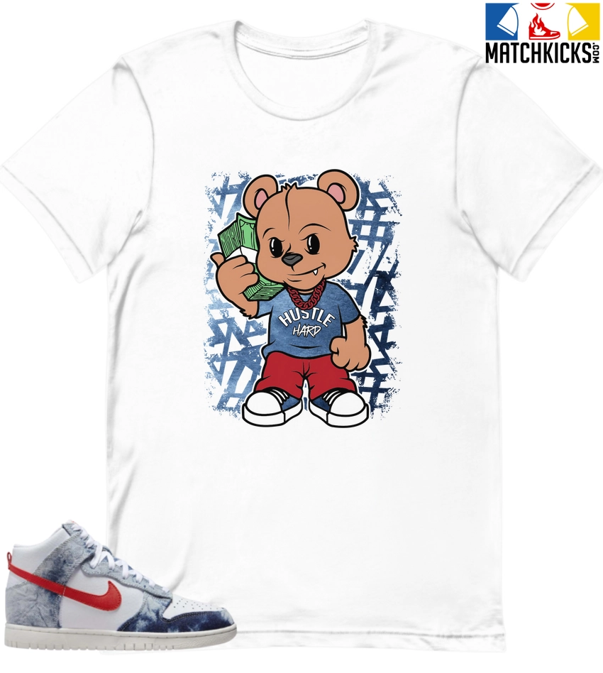 T-Shirt - Nike Dunk High Washed Denim Pack - Sneaker-Matching T-Shirt (HUSTLE HARD BEAR) 3 T-Shirt - Nike Dunk High Washed Denim Pack - Sneaker-Matching T-Shirt (HUSTLE HARD BEAR)