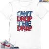 T-Shirt - Nike Dunk High Washed Denim Pack - Sneaker-Matching T-Shirt (Cant Drop The Drip) 2 T-Shirt - Nike Dunk High Washed Denim Pack - Sneaker-Matching T-Shirt (Cant Drop The Drip) -Nike Dunk shop online mockupGenerator 1429