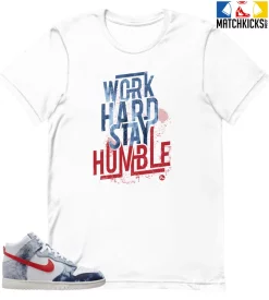 T-Shirt - Nike Dunk High Washed Denim Pack - Sneaker-Matching T-Shirt (Work Hard Stay Humble)