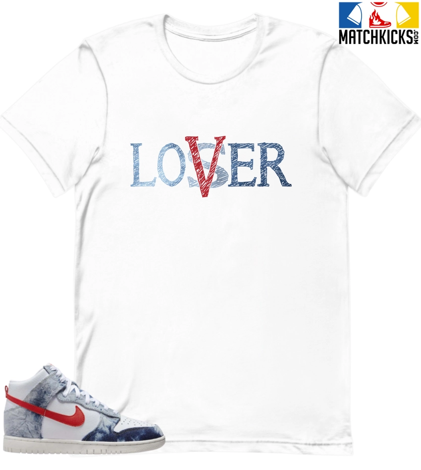 T-Shirt - Nike Dunk High Washed Denim Pack - Sneaker-Matching T-Shirt (Loser Lover) 3 T-Shirt - Nike Dunk High Washed Denim Pack - Sneaker-Matching T-Shirt (Loser Lover)