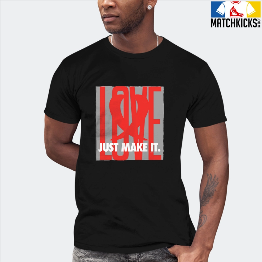 T-Shirt - Nike Dunk Low EMB NBA 75th Anniversary Chicago - Sneaker-Matching T-Shirt (LOVE Just Make It) 7 T-Shirt - Nike Dunk Low EMB NBA 75th Anniversary Chicago - Sneaker-Matching T-Shirt (LOVE Just Make It) - Image 5