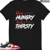 T-Shirt - Nike Dunk Low EMB NBA 75th Anniversary Chicago - Sneaker-Matching T-Shirt (Always HUNGRY Never THIRSTY) 1 T-Shirt - Nike Dunk Low EMB NBA 75th Anniversary Chicago - Sneaker-Matching T-Shirt (Always HUNGRY Never THIRSTY) -Nike Dunk shop online mockupGenerator 2819
