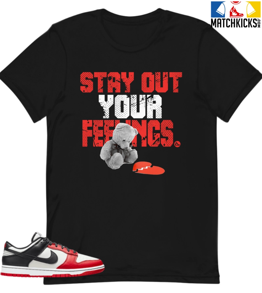 T-Shirt - Nike Dunk Low EMB NBA 75th Anniversary Chicago - Sneaker-Matching T-Shirt (Stay Out Your Feelings) 3 T-Shirt - Nike Dunk Low EMB NBA 75th Anniversary Chicago - Sneaker-Matching T-Shirt (Stay Out Your Feelings)