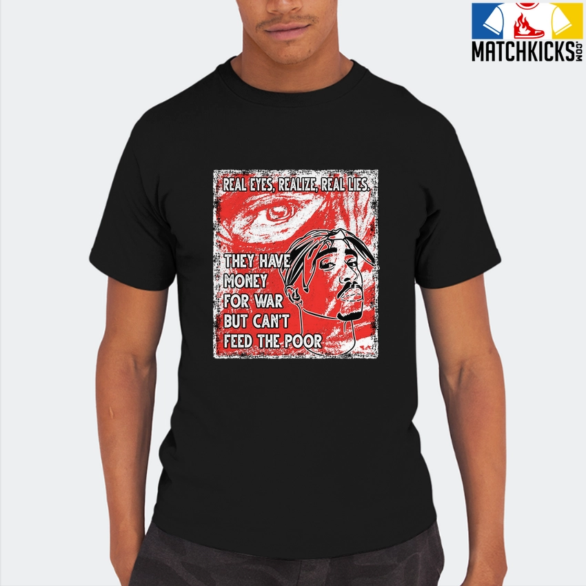 T-Shirt - Nike Dunk Low EMB NBA 75th Anniversary Chicago - Sneaker-Matching T-Shirt (TUPAC Real Eyes Realize Real Lies) 8 T-Shirt - Nike Dunk Low EMB NBA 75th Anniversary Chicago - Sneaker-Matching T-Shirt (TUPAC Real Eyes Realize Real Lies) - Image 6