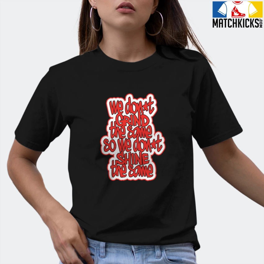 T-Shirt - Nike Dunk Low EMB NBA 75th Anniversary Chicago - Sneaker-Matching T-Shirt (We Dont Grind The Same) 9 T-Shirt - Nike Dunk Low EMB NBA 75th Anniversary Chicago - Sneaker-Matching T-Shirt (We Dont Grind The Same) - Image 7