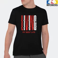 T-Shirt - Nike Dunk Low EMB NBA 75th Anniversary Chicago - Sneaker-Matching T-Shirt (LIVING MY BEST LIFE) 20 T-Shirt - Nike Dunk Low EMB NBA 75th Anniversary Chicago - Sneaker-Matching T-Shirt (LIVING MY BEST LIFE) -Nike Dunk shop online mockupGenerator 4248