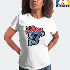 T-Shirt - Nike Dunk High Washed Denim Pack - Sneaker-Matching T-Shirt (Them Ninety Seven's Tho) 15 T-Shirt - Nike Dunk High Washed Denim Pack - Sneaker-Matching T-Shirt (Them Ninety Seven's Tho) -Nike Dunk shop online mockupGenerator 47