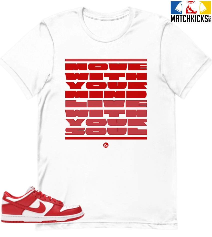 T-Shirt - Nike Dunk Low University Red (2020) - Sneaker-Matching T-Shirt (MOVE And LIVE) 3 T-Shirt - Nike Dunk Low University Red (2020) - Sneaker-Matching T-Shirt (MOVE And LIVE)