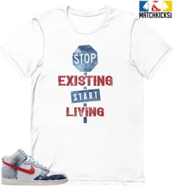 T-Shirt - Nike Dunk High Washed Denim Pack - Sneaker-Matching T-Shirt (Stop Existing Start Living)