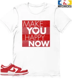 T-Shirt - Nike Dunk Low University Red (2020) - Sneaker-Matching T-Shirt (Make You Happy Now)