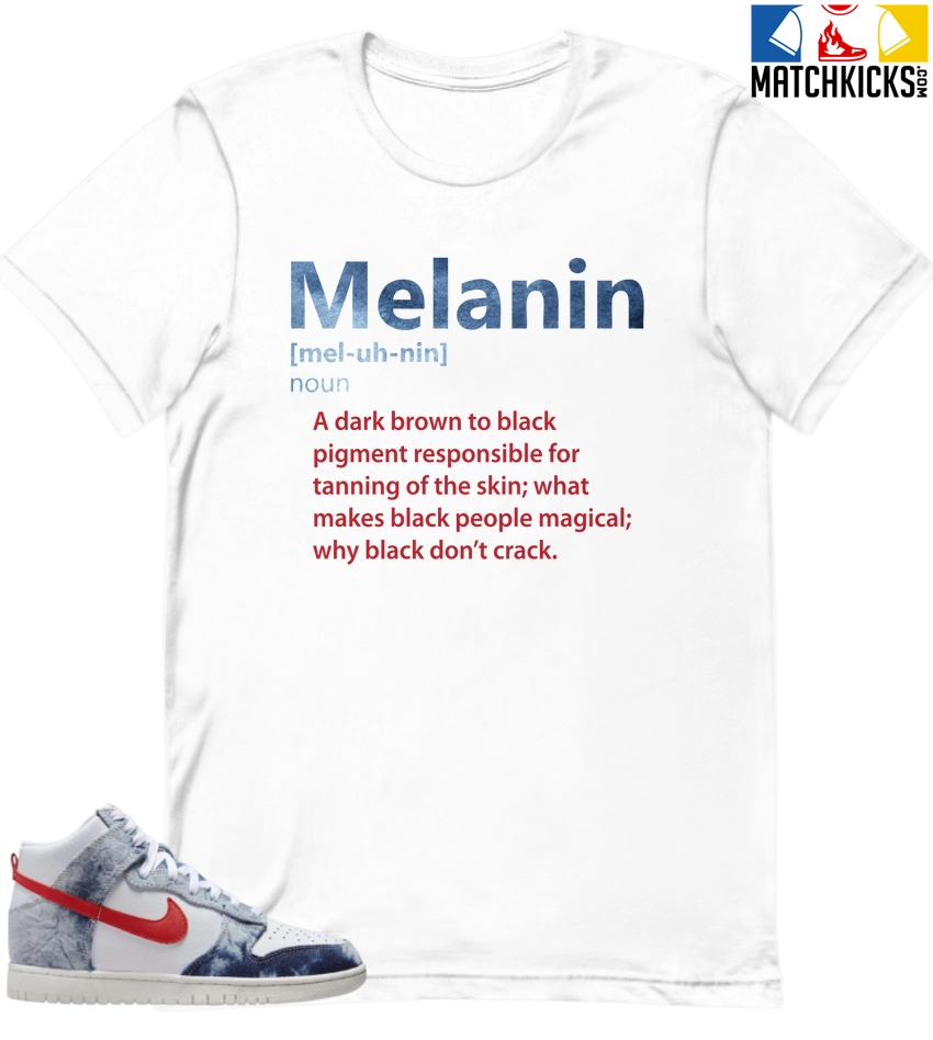 T-Shirt - Nike Dunk High Washed Denim Pack - Sneaker-Matching T-Shirt (Melanin Noun) 3 T-Shirt - Nike Dunk High Washed Denim Pack - Sneaker-Matching T-Shirt (Melanin Noun)