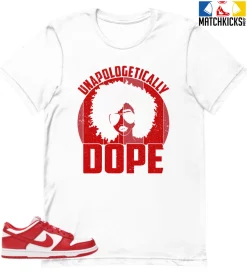 T-Shirt - Nike Dunk Low University Red (2020) - Sneaker-Matching T-Shirt (UNAPOLOGETICALLY DOPE)
