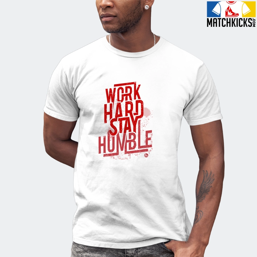 T-Shirt - Nike Dunk Low University Red (2020) - Sneaker-Matching T-Shirt (Work Hard Stay Humble) 7 T-Shirt - Nike Dunk Low University Red (2020) - Sneaker-Matching T-Shirt (Work Hard Stay Humble) - Image 5