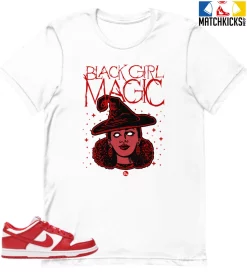 T-Shirt - Nike Dunk Low University Red (2020) - Sneaker-Matching T-Shirt (Black Girl Magic)
