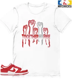 T-Shirt - Nike Dunk Low University Red (2020) - Sneaker-Matching T-Shirt (Together We Rise)
