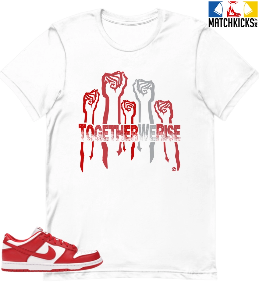 T-Shirt - Nike Dunk Low University Red (2020) - Sneaker-Matching T-Shirt (Together We Rise) 3 T-Shirt - Nike Dunk Low University Red (2020) - Sneaker-Matching T-Shirt (Together We Rise)