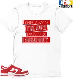 T-Shirt - Nike Dunk Low University Red (2020) - Sneaker-Matching T-Shirt (The Cloth I'm Cut From)