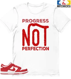 T-Shirt - Nike Dunk Low University Red (2020) - Sneaker-Matching T-Shirt (Progress NOT Perfection)