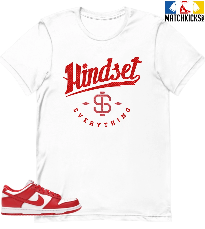 T-Shirt - Nike Dunk Low University Red (2020) - Sneaker-Matching T-Shirt (Mindset Is Everything) 3 T-Shirt - Nike Dunk Low University Red (2020) - Sneaker-Matching T-Shirt (Mindset Is Everything)