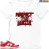T-Shirt - Nike Dunk Low University Red (2020) - Sneaker-Matching T-Shirt (RESPECT THE HUSTLE)