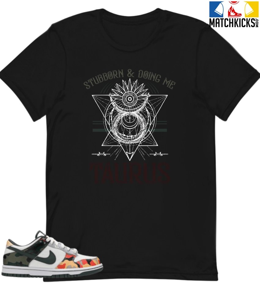T-Shirt - Nike Dunk Low SE GS Sail Multi-Camo - Sneaker-Matching T-Shirt (Taurus Stubborn) 3 T-Shirt - Nike Dunk Low SE GS Sail Multi-Camo - Sneaker-Matching T-Shirt (Taurus Stubborn)