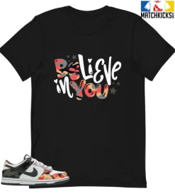 T-Shirt - Nike Dunk Low SE GS Sail Multi-Camo - Sneaker-Matching T-Shirt (Believe In You)
