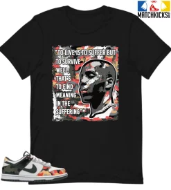 T-Shirt - Nike Dunk Low SE GS Sail Multi-Camo - Sneaker-Matching T-Shirt (DMX Suffer Quote)