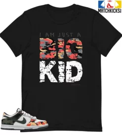 T-Shirt - Nike Dunk Low SE GS Sail Multi-Camo - Sneaker-Matching T-Shirt (I Am Just A BIG KID)