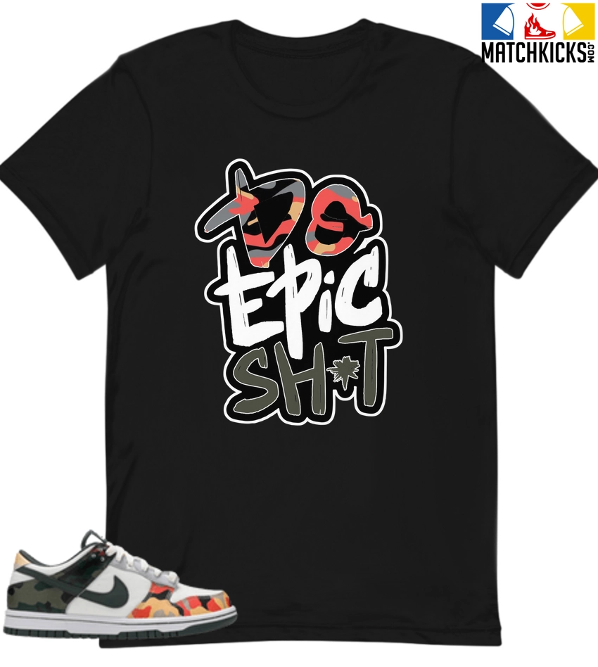 T-Shirt - Nike Dunk Low SE GS Sail Multi-Camo - Sneaker-Matching T-Shirt (DO EPIC SHiT) 3 T-Shirt - Nike Dunk Low SE GS Sail Multi-Camo - Sneaker-Matching T-Shirt (DO EPIC SHiT)