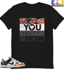 T-Shirt - Nike Dunk Low SE GS Sail Multi-Camo - Sneaker-Matching T-Shirt (Make You Happy Now)