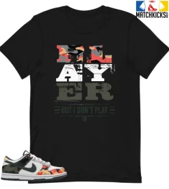 T-Shirt - Nike Dunk Low SE GS Sail Multi-Camo - Sneaker-Matching T-Shirt (PLAYER But I Dont Play)