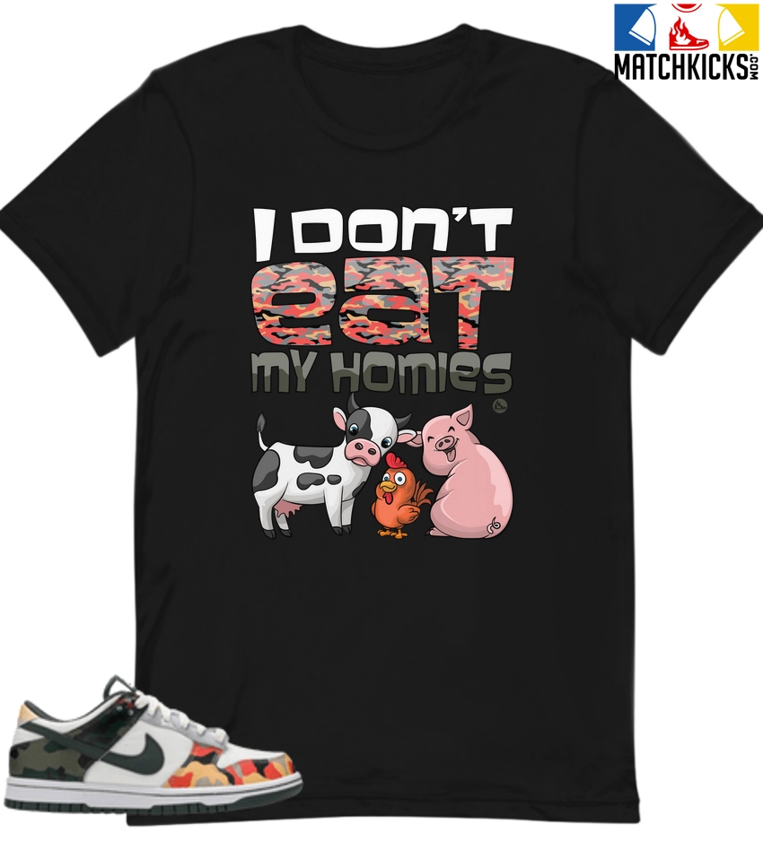 T-Shirt - Nike Dunk Low SE GS Sail Multi-Camo - Sneaker-Matching T-Shirt (I Don't Eat My Homies) 3 T-Shirt - Nike Dunk Low SE GS Sail Multi-Camo - Sneaker-Matching T-Shirt (I Don't Eat My Homies)